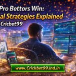 How Pro Bettors Win Real Strategies Explained – Cricbet99