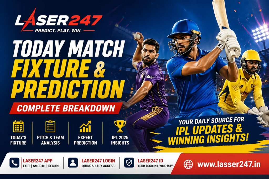 Laser247 Today Match Fixture & Prediction – Complete Breakdown